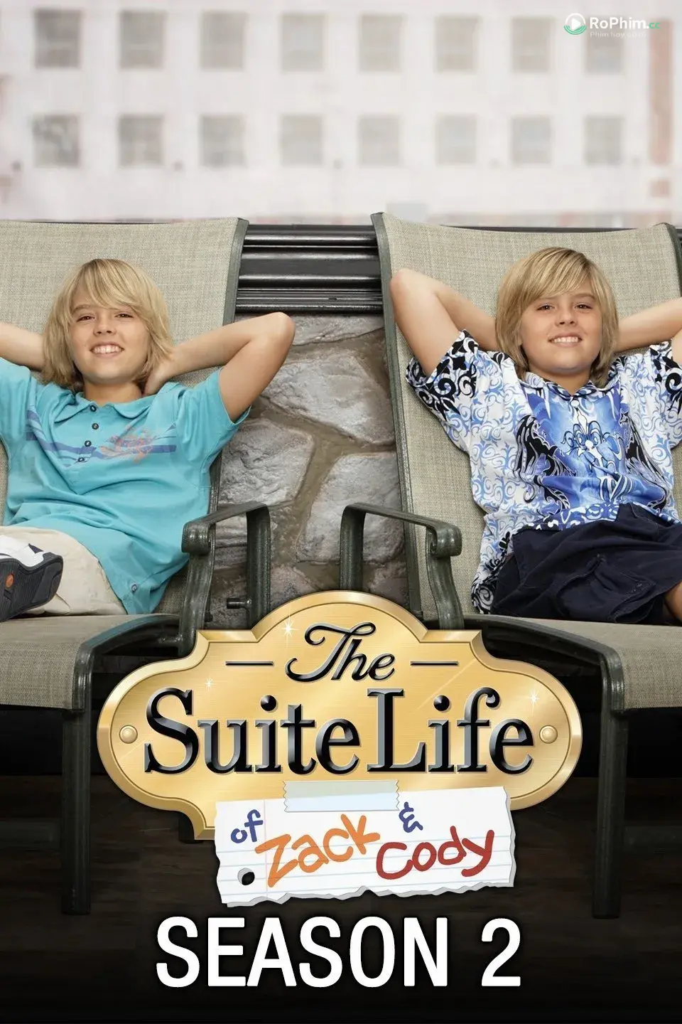 Cuộc Sống Thượng Hạng Của Zack & Cody: Những Cuộc Phiêu Lưu Đam Mê  (Phần 2)