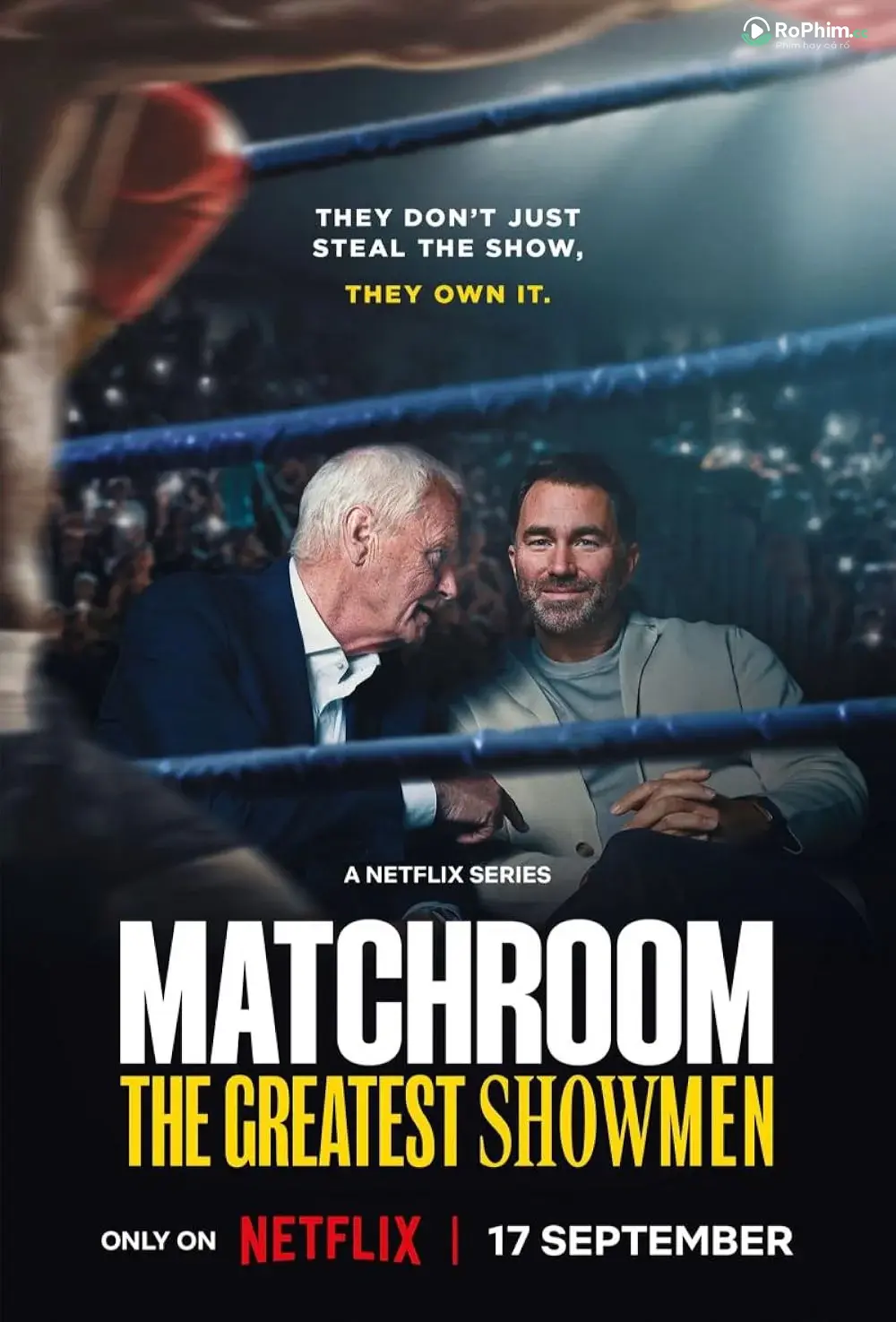 Matchroom: Những Ông Bầu Nóng Bỏng